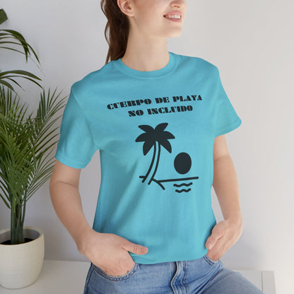 Cuerpo De Playa No Includio, Shirt