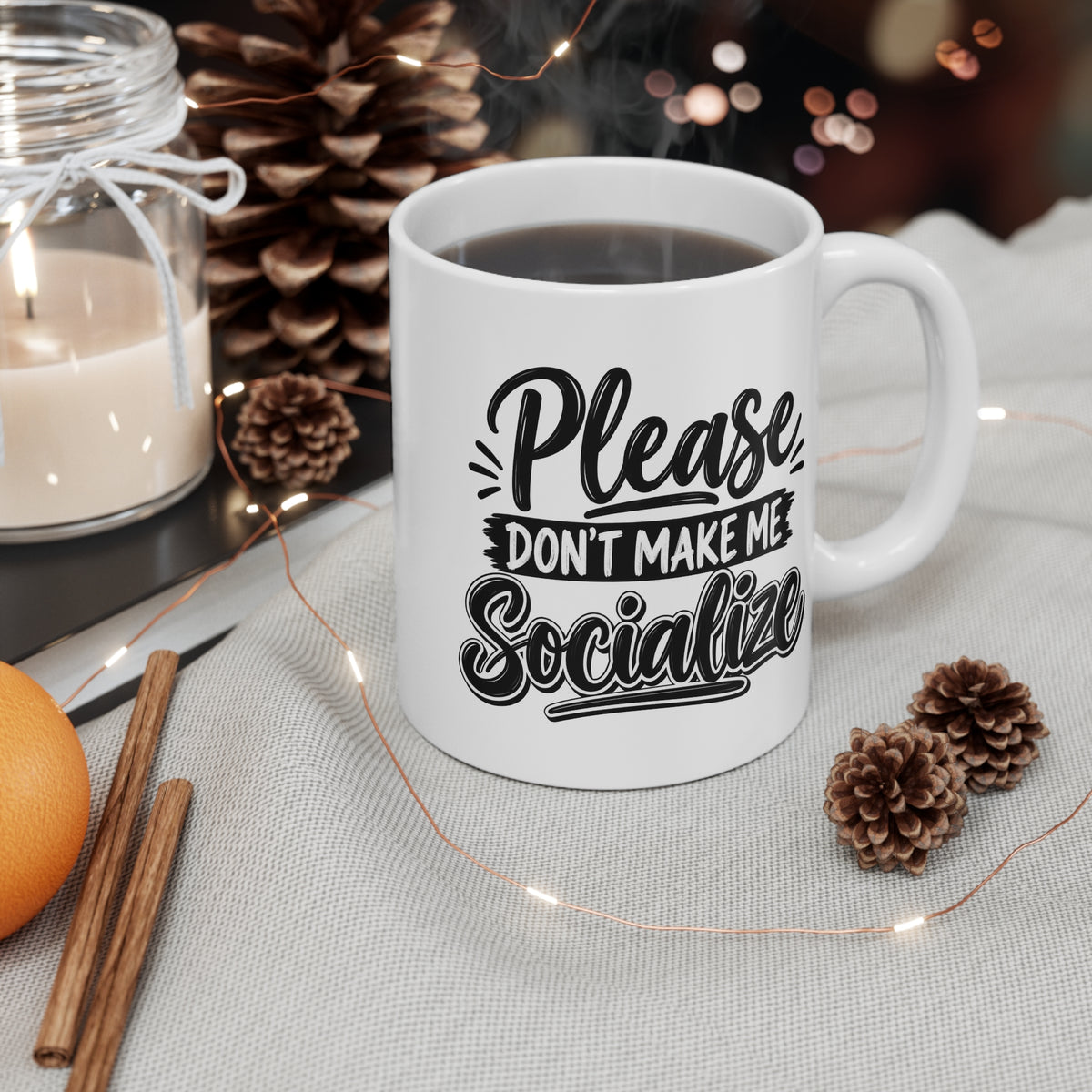 Please Don't Make Me Socialize Mug — Funny Introvert Coffee Cup