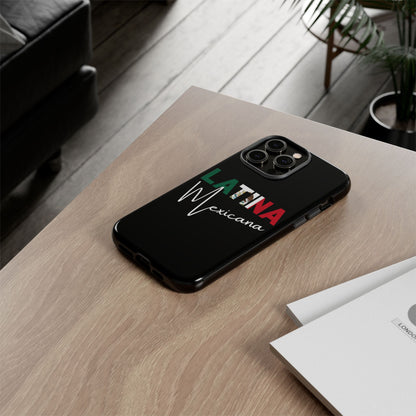 Latina Mexicana Phone Case | Mexico Latina Pride Protective Case