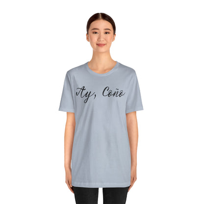 Ay Coño, Shirt