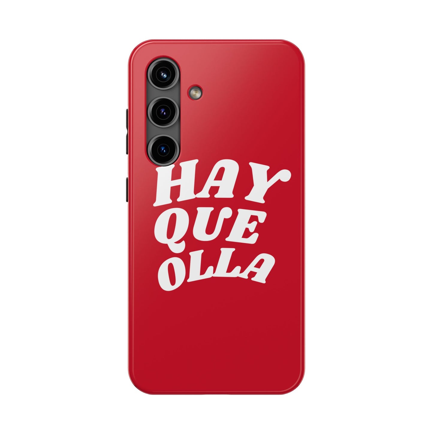Hay Que Olla Tough iPhone Case | Funny Spanish Saying Protective Cover