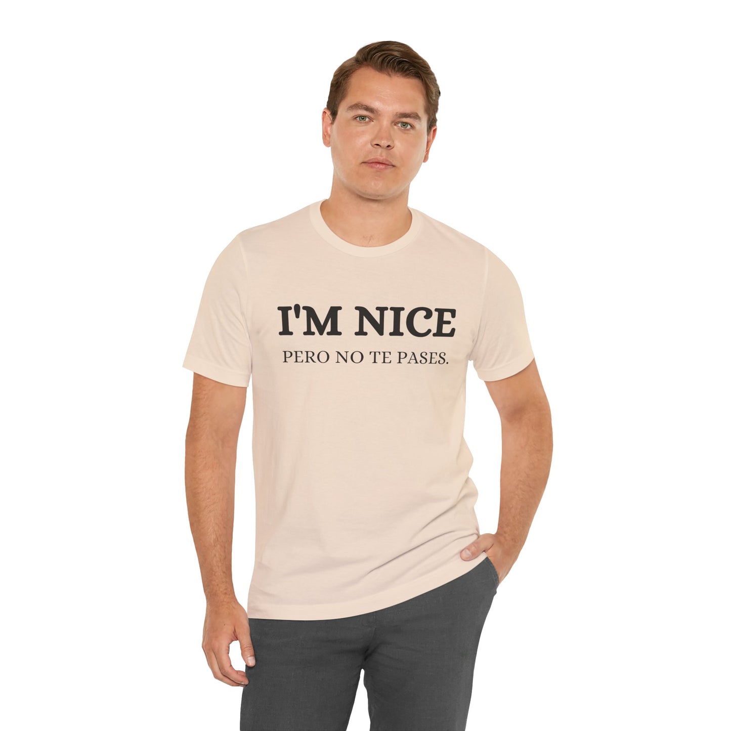 I'm Nice Pero, Shirt