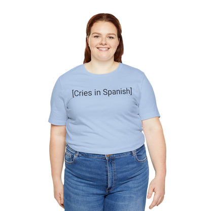 Cries in Spanish, Shirt