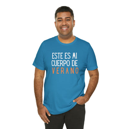 Este Es Mi Cuerpo De Verano, Shirt