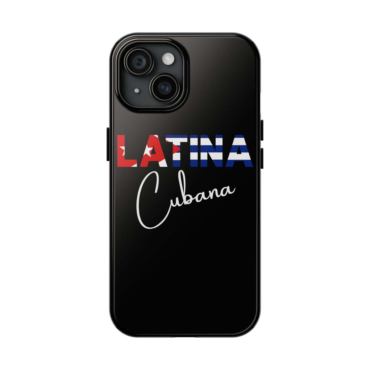 Latina Cubana Tough Phone Case | Cuba Latina Pride Protective Cover