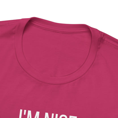 I'm Nice Pero Don't Get Crazy, Shirt