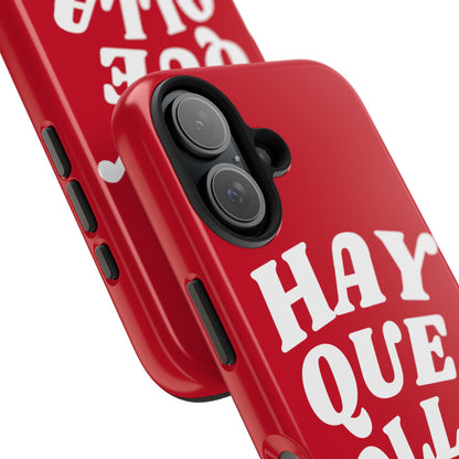 Hay Que Olla Tough iPhone Case | Funny Spanish Saying Protective Cover