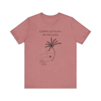 Cuerpo De Playa No Incluido, shirt