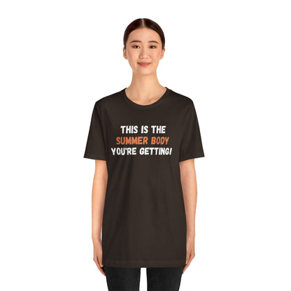 This is My Summer Body, Shirt