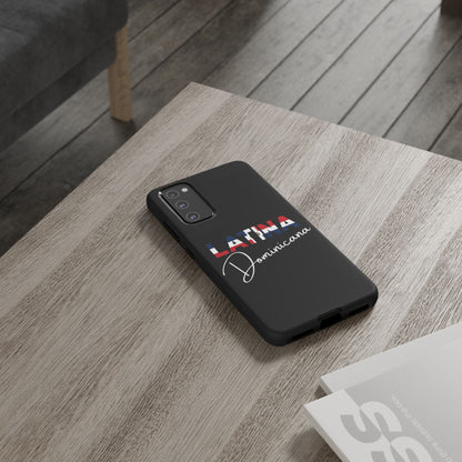 Latina Dominicana Phone Case | Dominican Republic Latina Pride Protective Case