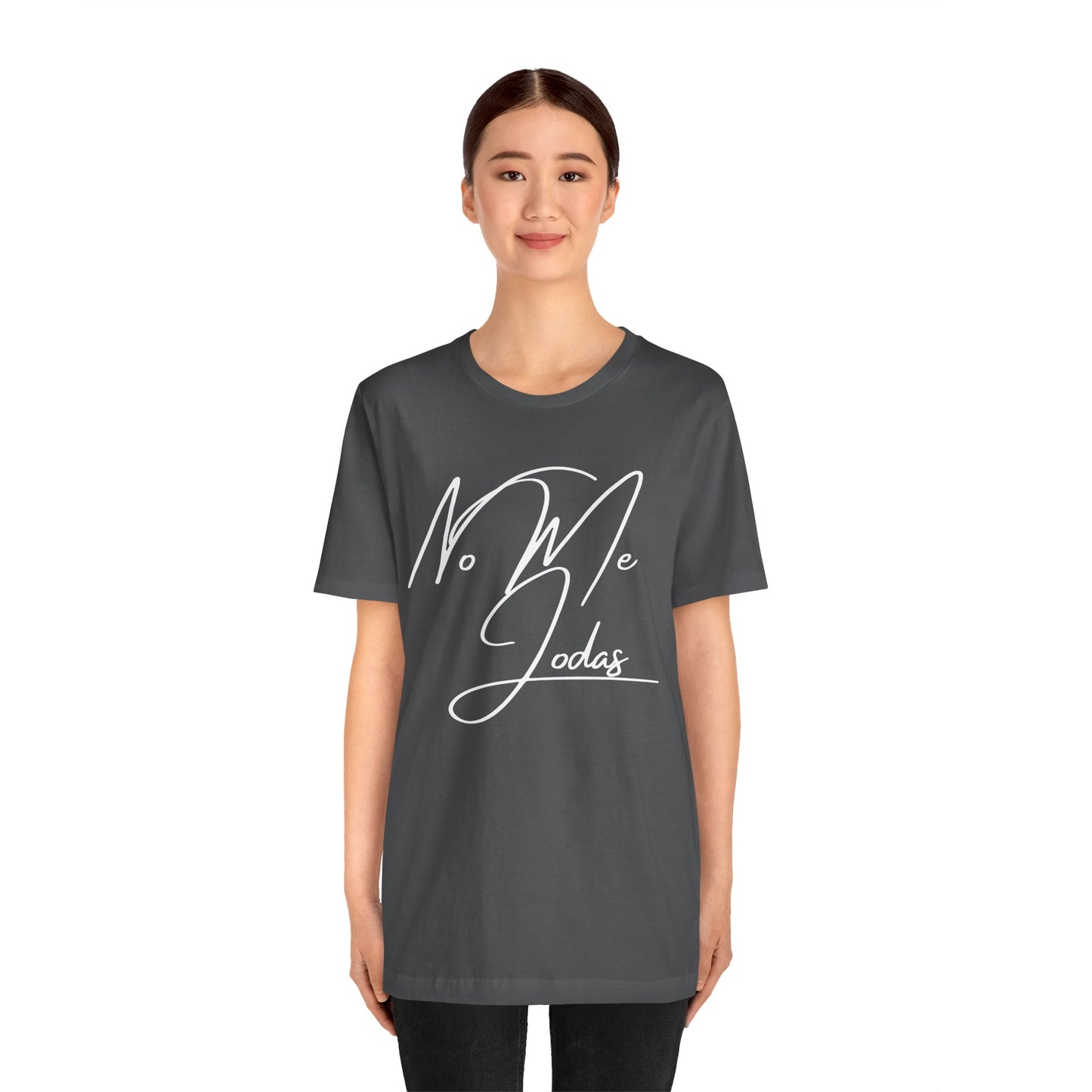 No Me Jodas, Shirt