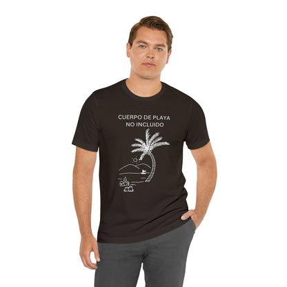 Cuerpo De Playa No Incluido, shirt