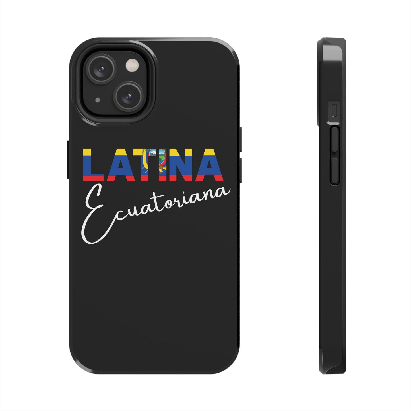 Latina Ecuatoriana Tough iPhone Case | Ecuador Latina Pride Protective Cover