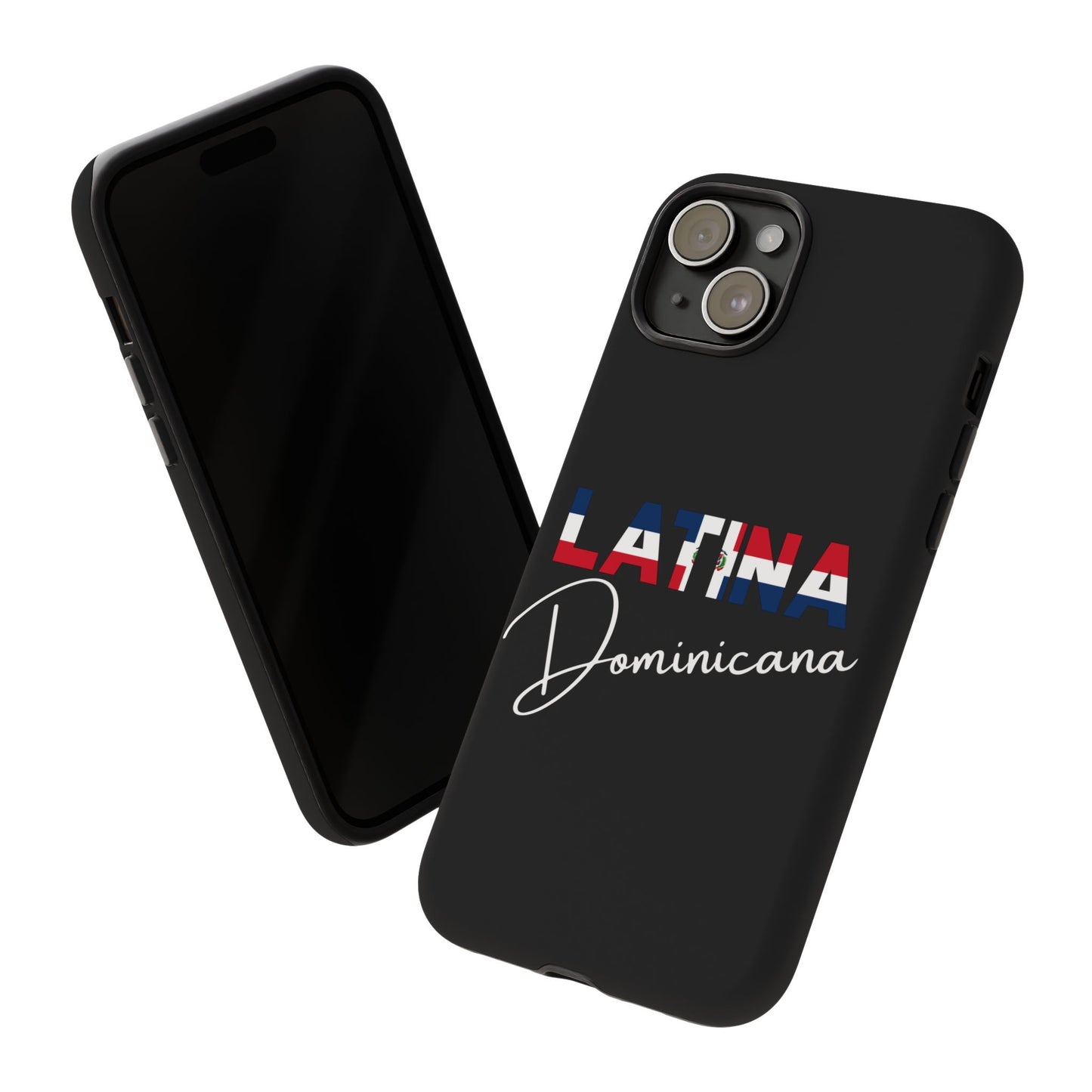 Latina Dominicana Phone Case | Dominican Republic Latina Pride Protective Case