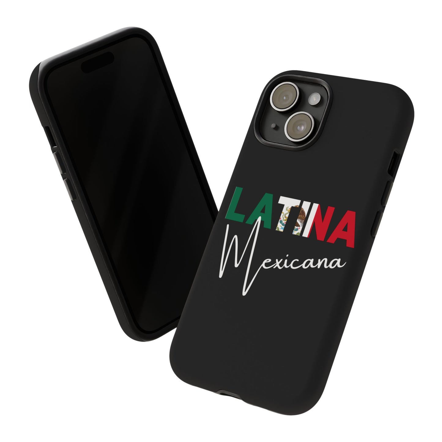 Latina Mexicana Phone Case | Mexico Latina Pride Protective Case