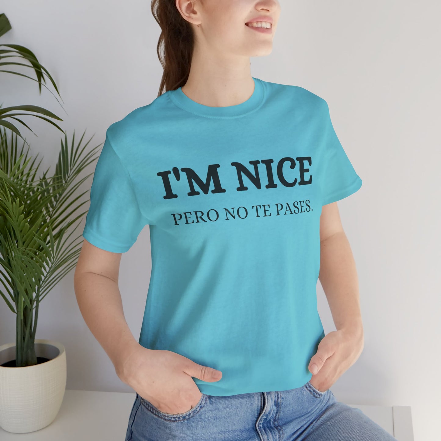 I'm Nice Pero, Shirt