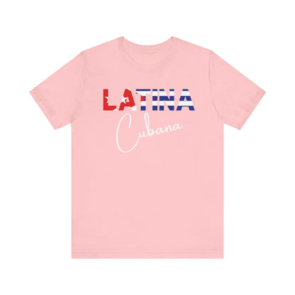 Latina Cubana Shirt | Cuba Latina Pride Graphic Tee for Women
