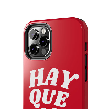Hay Que Olla Tough iPhone Case | Funny Spanish Saying Protective Cover
