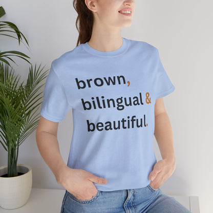 Brown, Bilingual and Beautiful Shirt | Latina Empowerment Pride Tee
