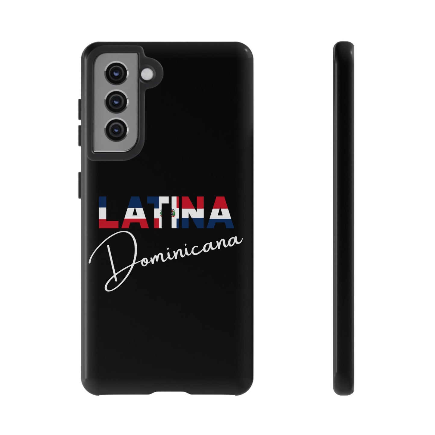 Latina Dominicana Phone Case | Dominican Republic Latina Pride Protective Case