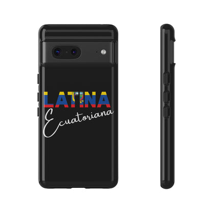 Latina Ecuatoriana, Tough Phone Case