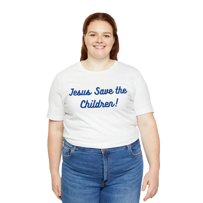 Jesus Save the Children, Shirt