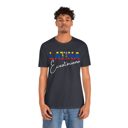 Latina Ecuatoriana Shirt | Ecuador Latina Pride Graphic Tee for Women