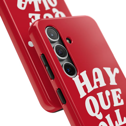 Hay Que Olla Tough iPhone Case | Funny Spanish Saying Protective Cover
