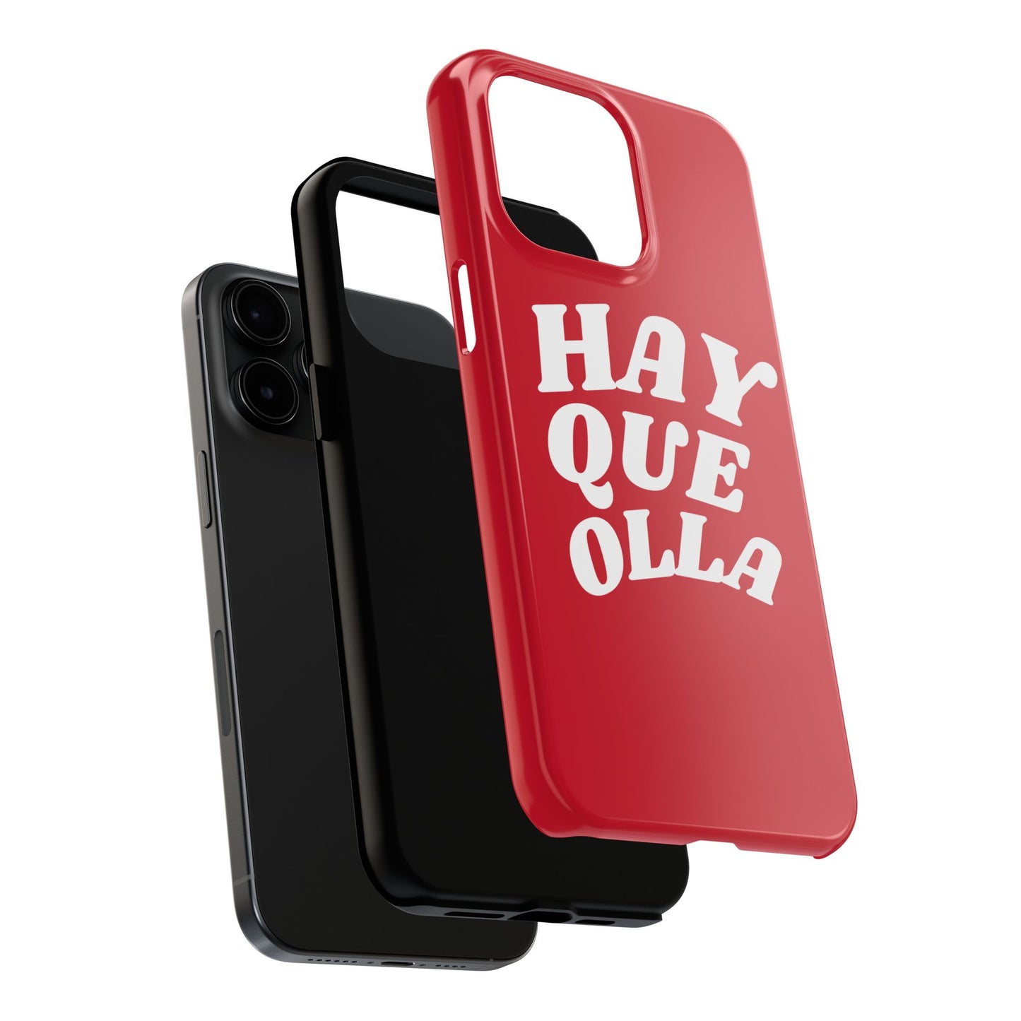 Hay Que Olla Tough iPhone Case | Funny Spanish Saying Protective Cover