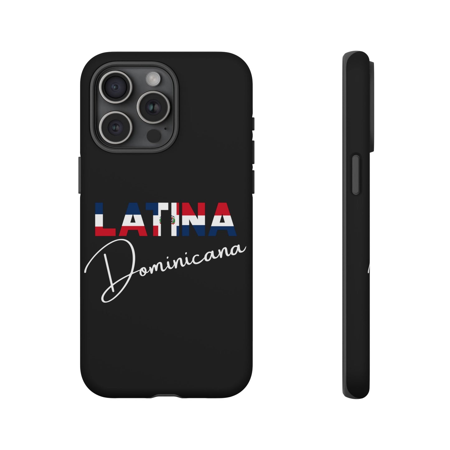 Latina Dominicana Phone Case | Dominican Republic Latina Pride Protective Case