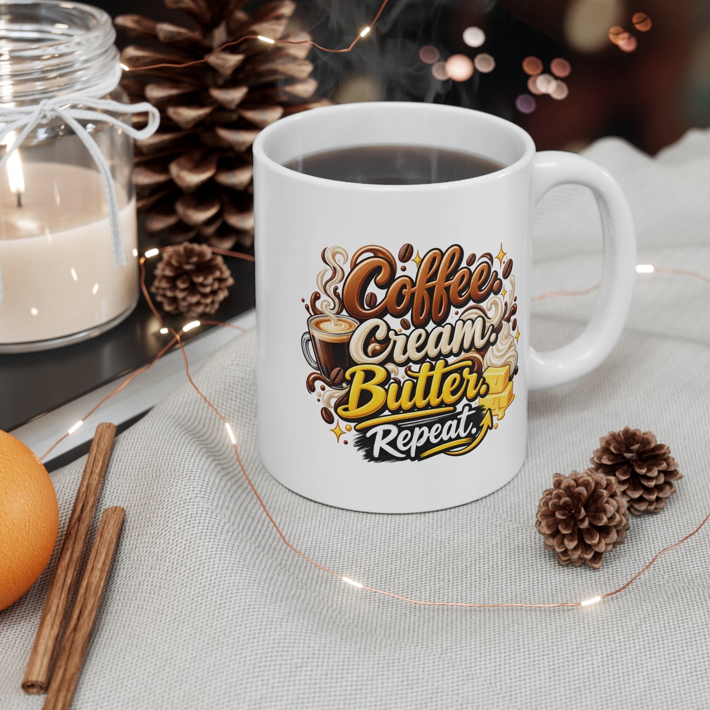 Coffee, Cream, Butter Mug — Kitchen Coffee Lover 11oz Ceramic Mug