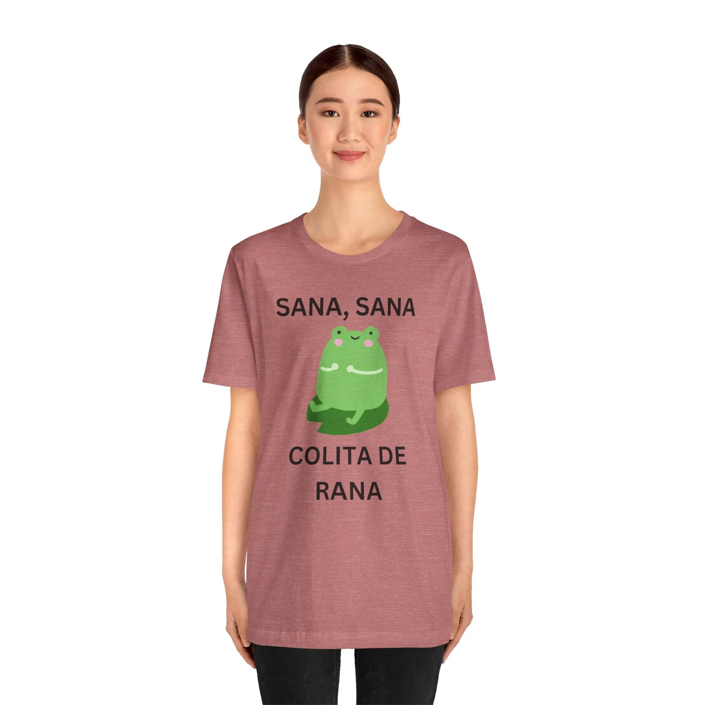 Sana Sana Colita De Rana Shirt | Funny Spanish Saying Graphic Tee