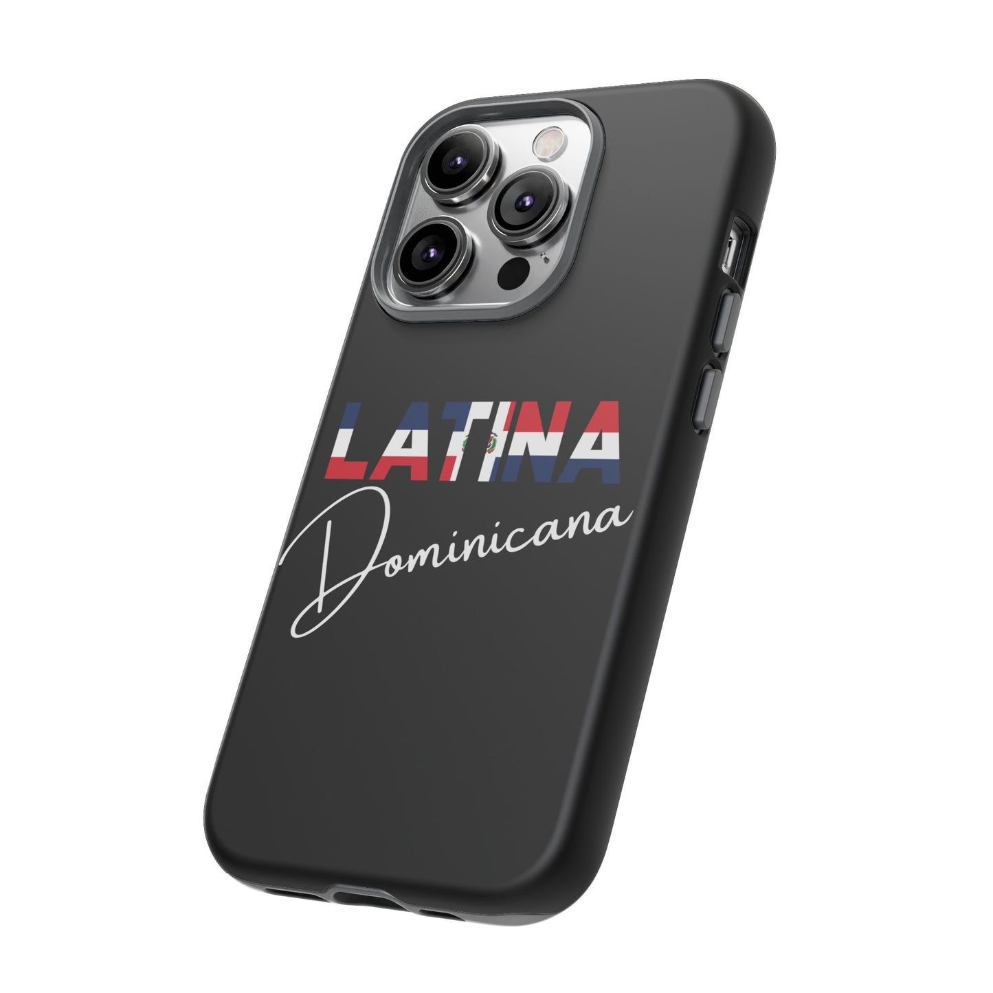 Latina Dominicana Phone Case | Dominican Republic Latina Pride Protective Case