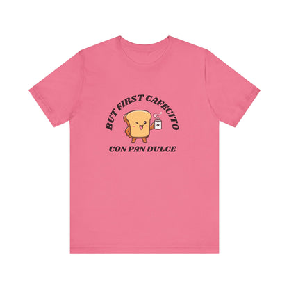 But First Cafecito Shirt | Funny Spanish Saying Coffee Graphic Tee