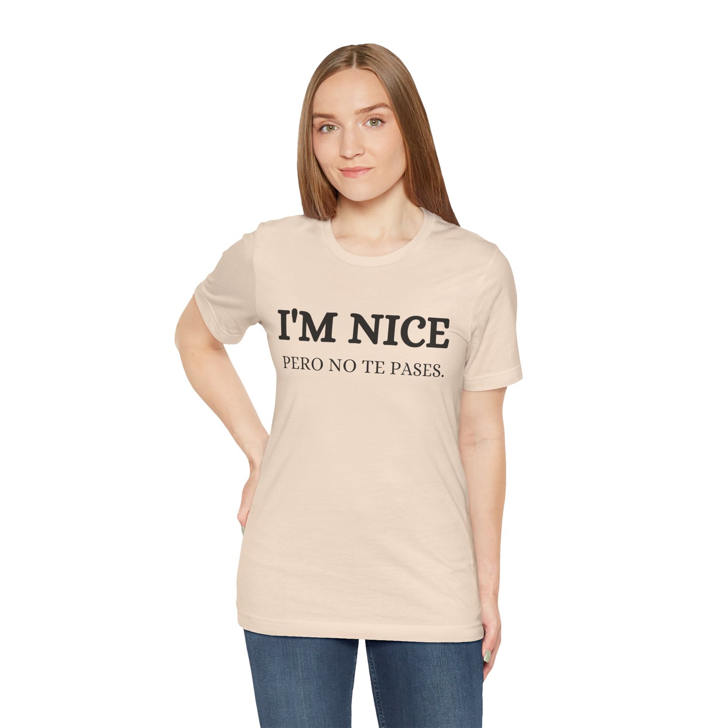 I'm Nice Pero, Shirt