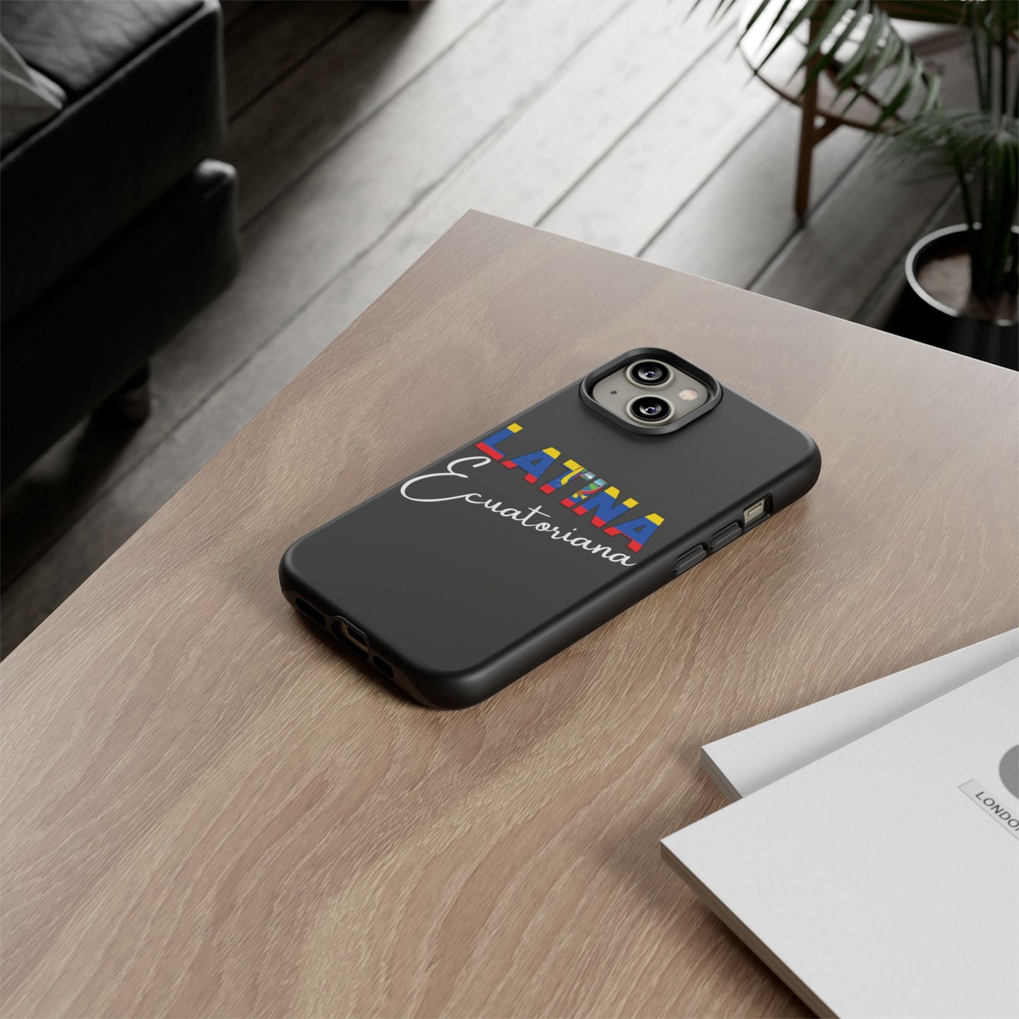 Latina Ecuatoriana, Tough Phone Case
