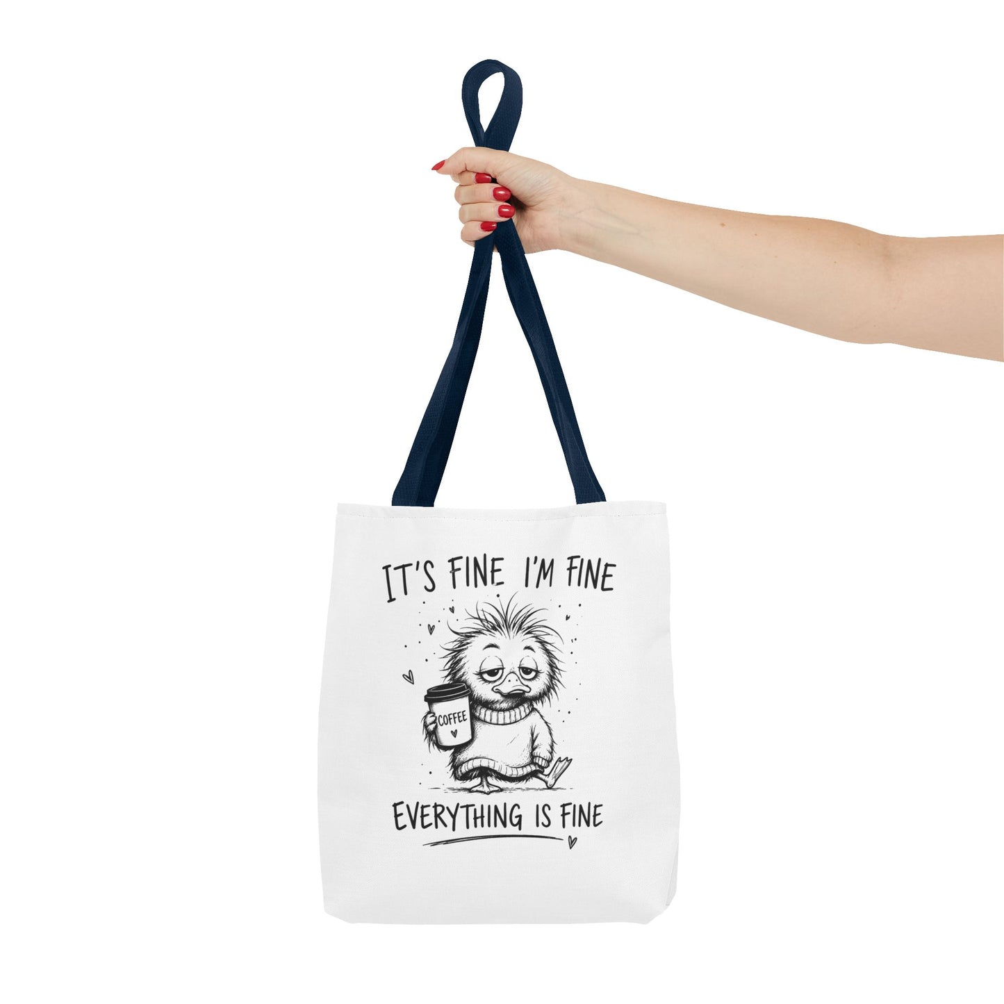 Everything is Fine Tote Bag | Canvas Carryall