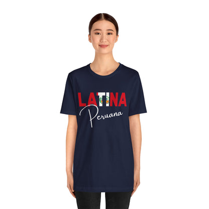 Latina Peruana Shirt – Peru Latina Pride Graphic Tee for Women