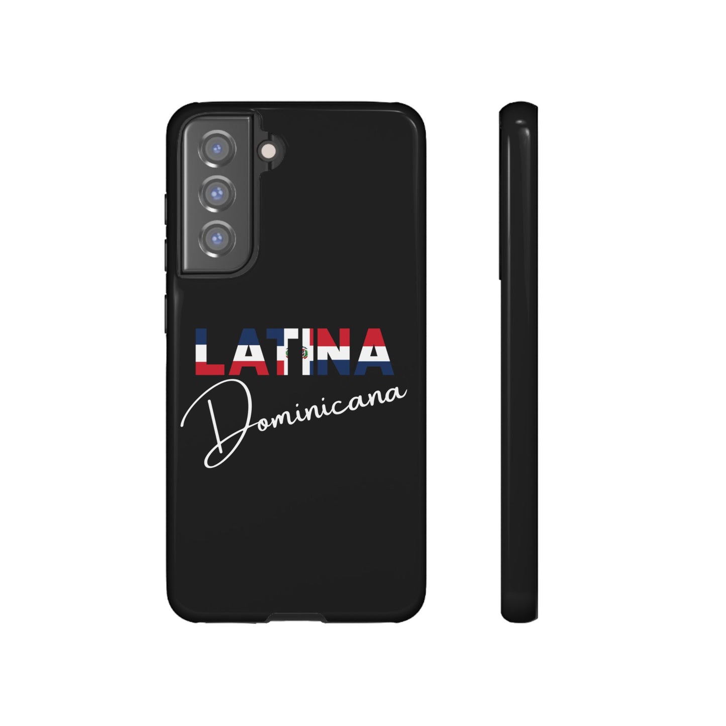 Latina Dominicana Phone Case | Dominican Republic Latina Pride Protective Case