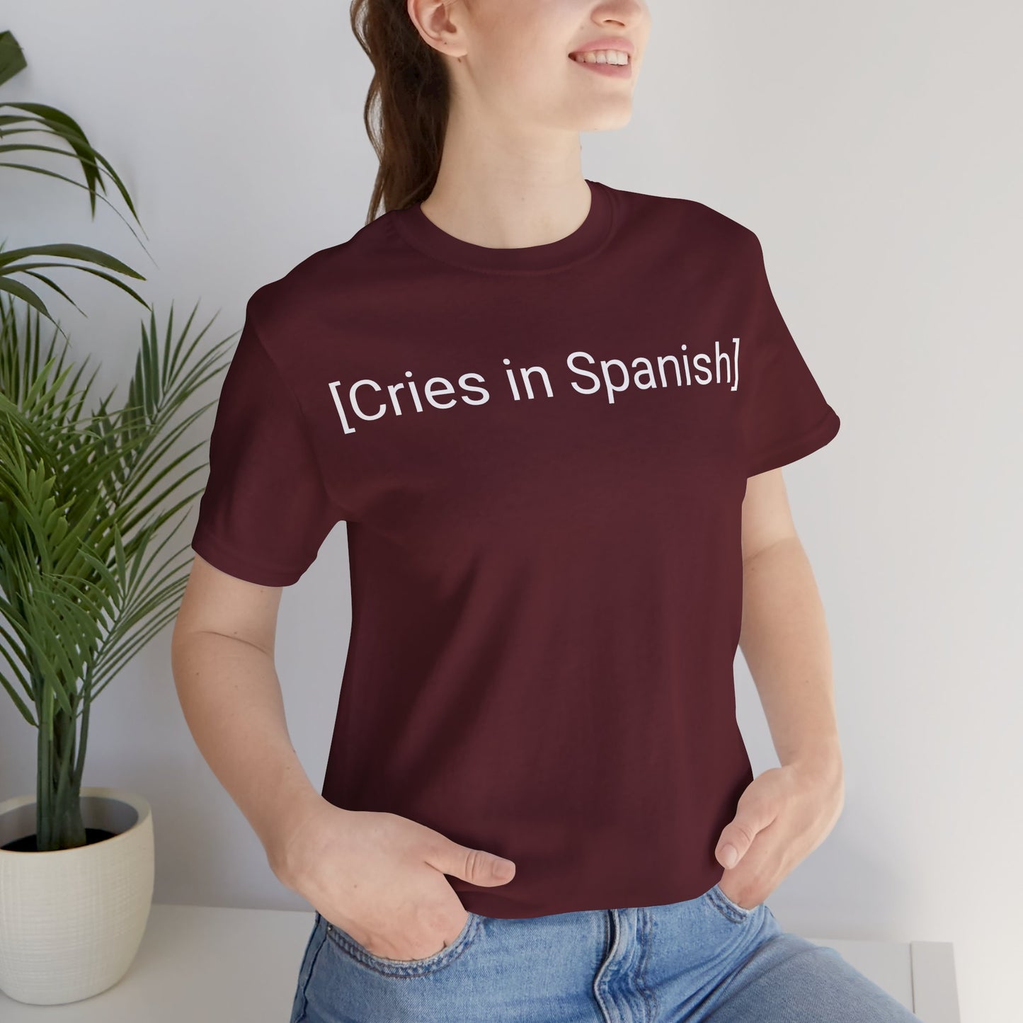 Cries In Spanish, Shirt