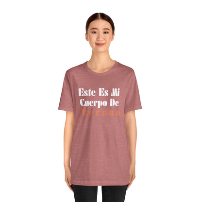 Este Es Mi Cuerpo De Verano, Shirt