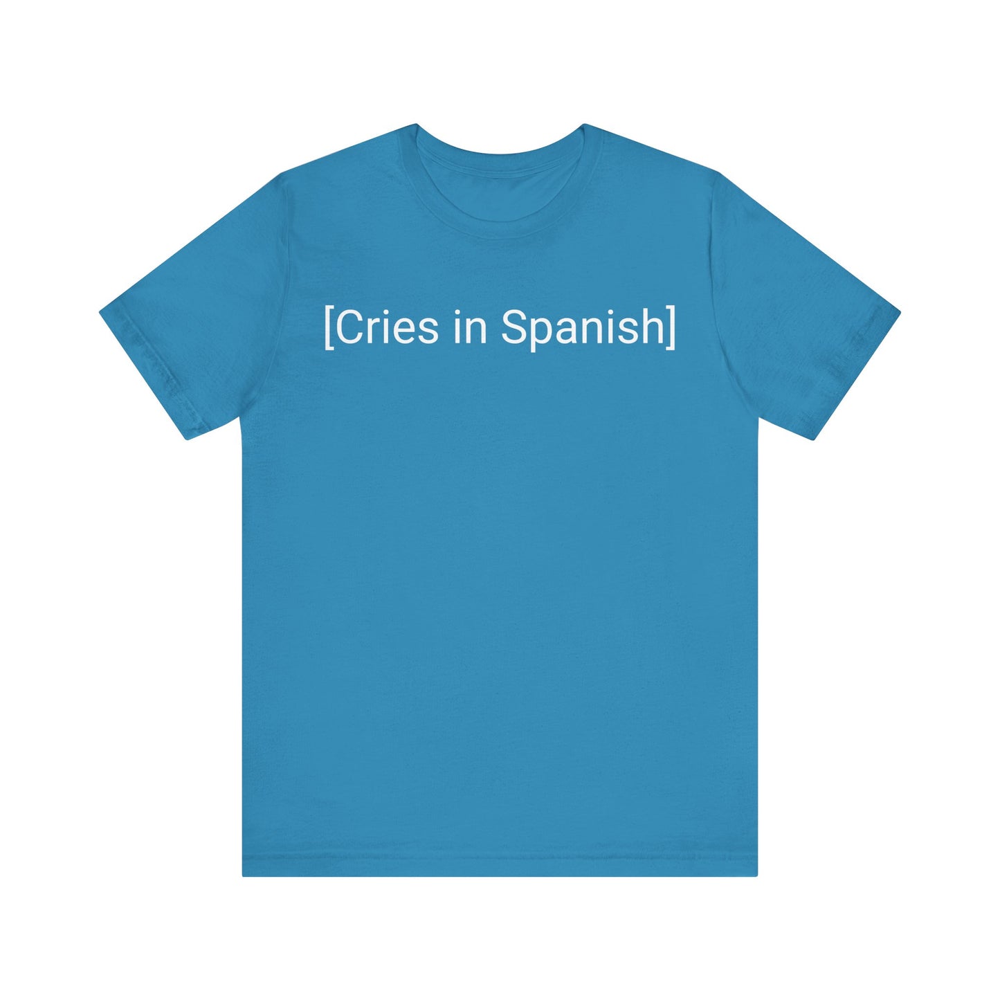 Cries In Spanish, Shirt