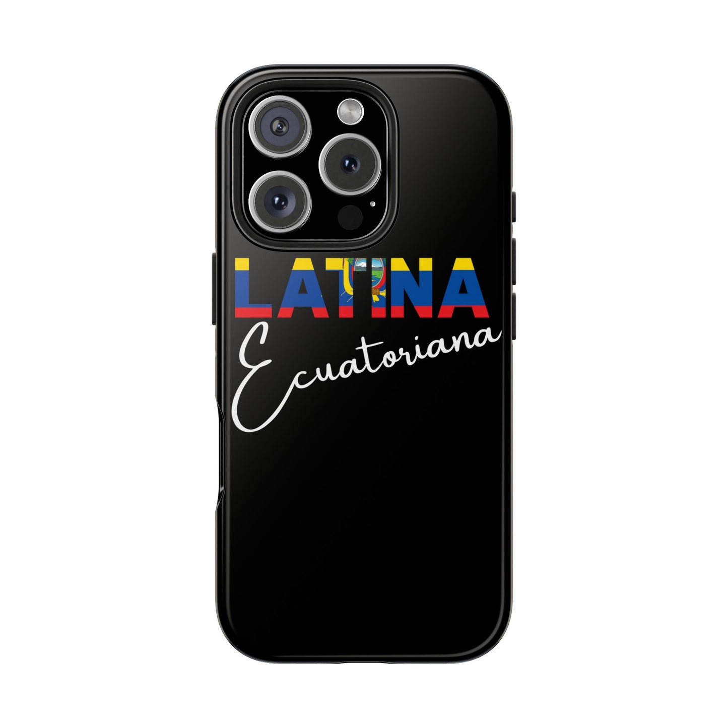 Latina Ecuatoriana Tough iPhone Case | Ecuador Latina Pride Protective Cover