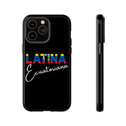 Latina Ecuatoriana, Tough Phone Case