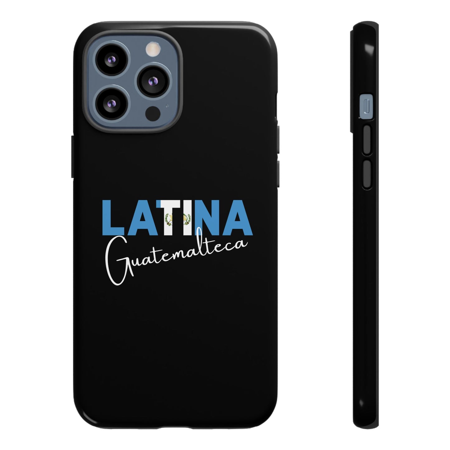 Latina Guatemalteca, Tough Phone Case