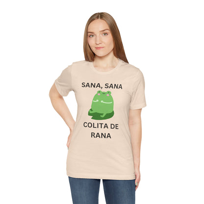 Sana Sana Colita De Rana Shirt | Funny Spanish Saying Graphic Tee