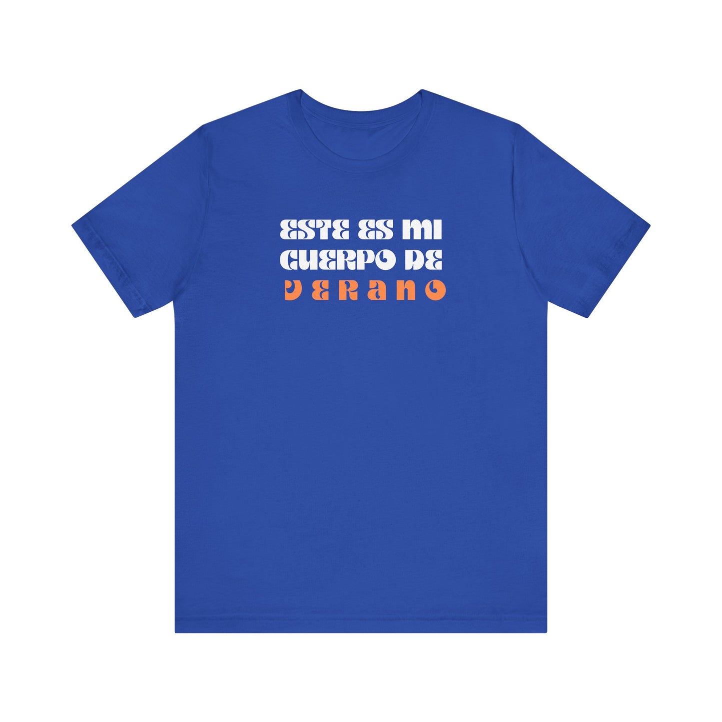 Este Es Mi Cuerpo De Verano, Shirt