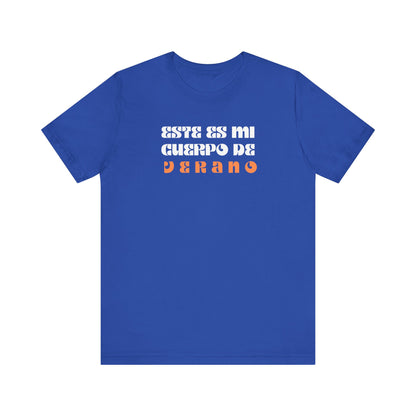 Este Es Mi Cuerpo De Verano, Shirt