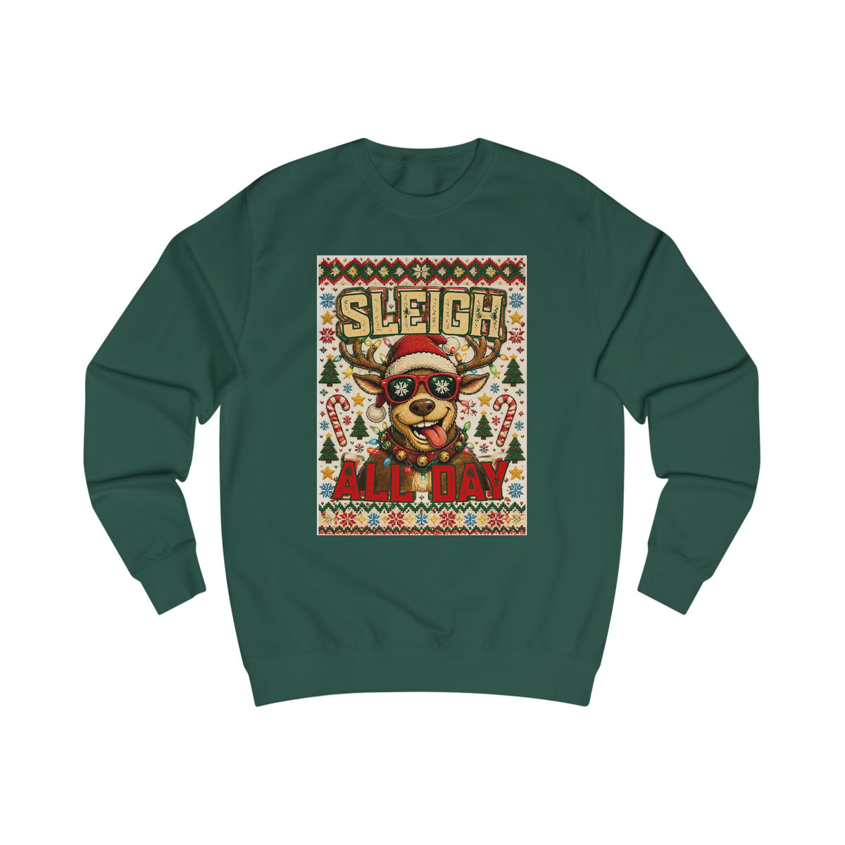 Sleigh All Day Christmas Reindeer Sweatshirt | Funny Christmas Reindeer Ugly Christmas Sweater | Sleigh All Day Holiday Sweatshirt
