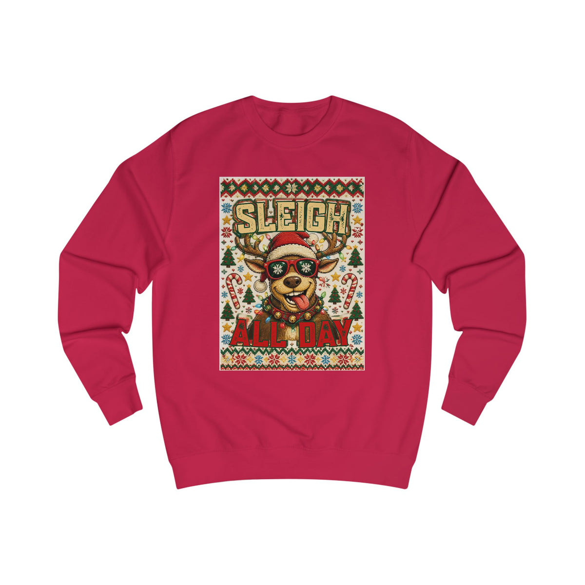 Sleigh All Day Christmas Reindeer Sweatshirt | Funny Christmas Reindeer Ugly Christmas Sweater | Sleigh All Day Holiday Sweatshirt